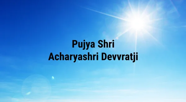 Pujya Shri Acharyashri Devvratji