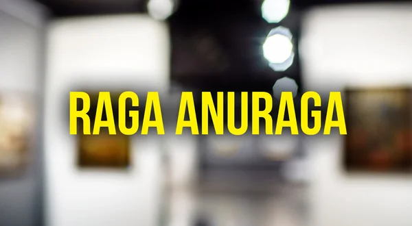 Raga Anuraga