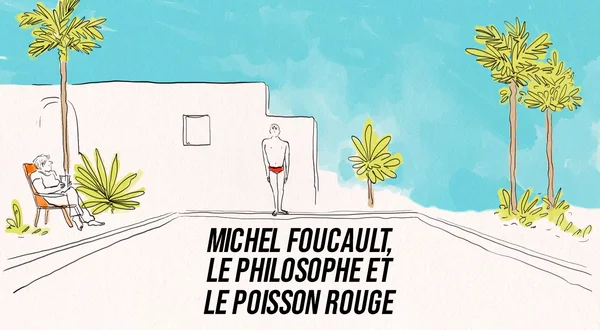 Michel Foucault, le philosophe et le poisson rouge
