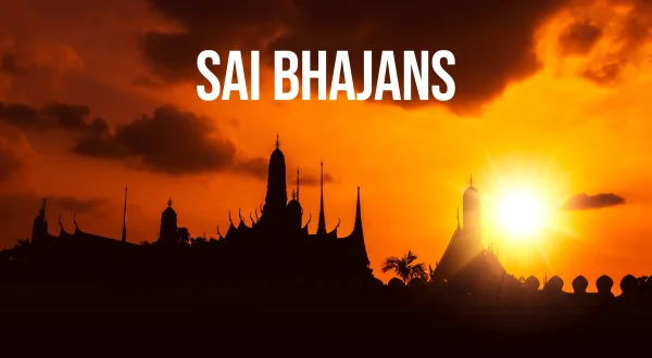 Sai Bhajans
