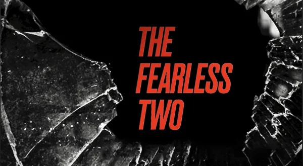 The Fearless Two