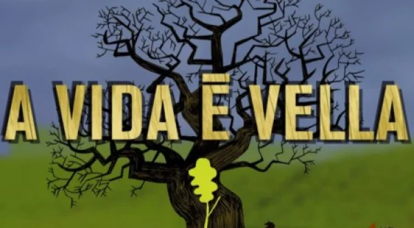 A Vida é Vella