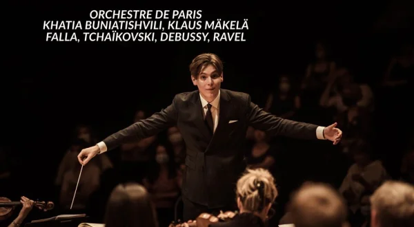Orchestre de Paris, Khatia Buniatishvili, Klaus Mäkelä : Falla, Tchaïkovski, Debussy, Ravel