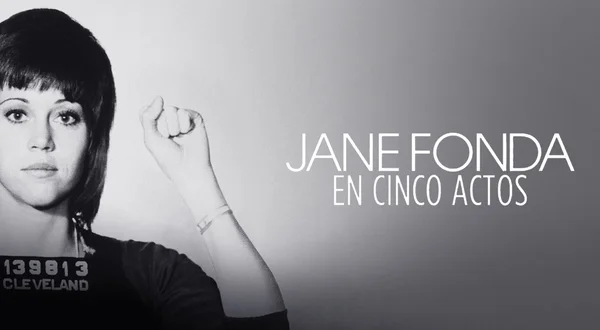 Jane Fonda en cinco actos