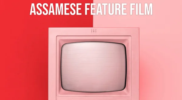 Assamese Feature Film