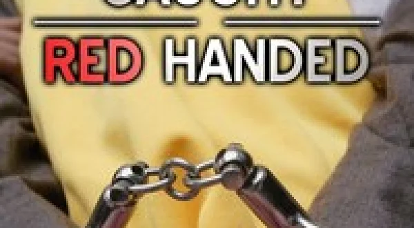 Caught Red Handed