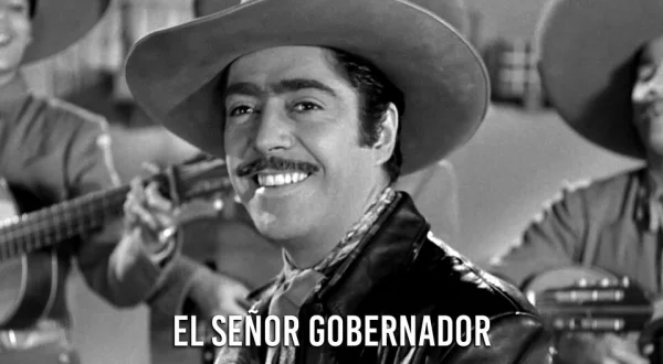 El señor gobernador