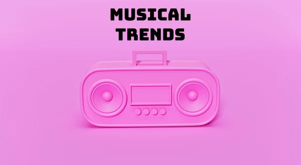 Musical Trends