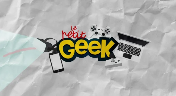 Le petit geek