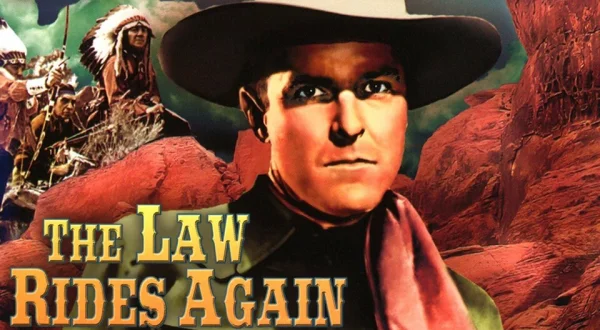 The Law Rides Again