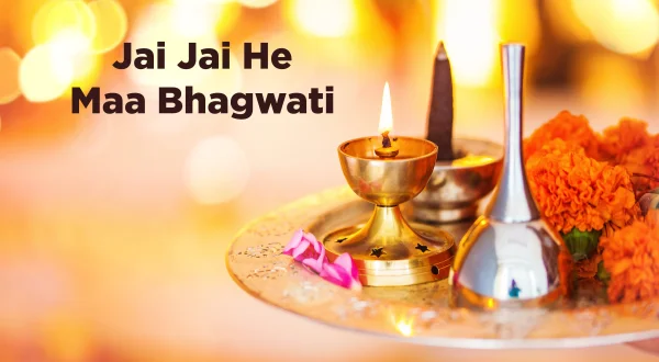 Jai Jai He Maa Bhagwati