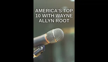 America's Top 10 With Wayne Allyn Root