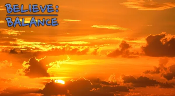 Believe: Balance