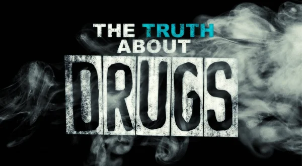 The Truth About Drugs