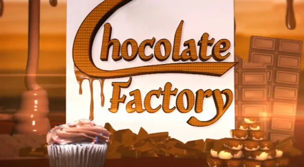 Chocolate Factory