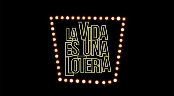 La Vida Es una Lotería