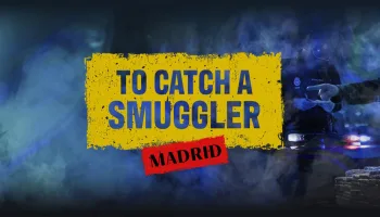 To Catch a Smuggler: Madrid