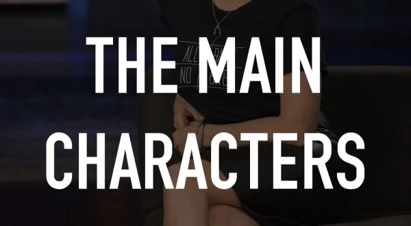 The Main Characters