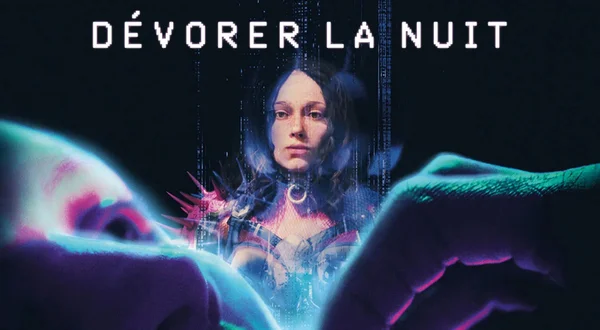 Dévorer la nuit