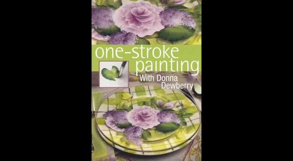 One Stroke Painting With Donna Dewberry
