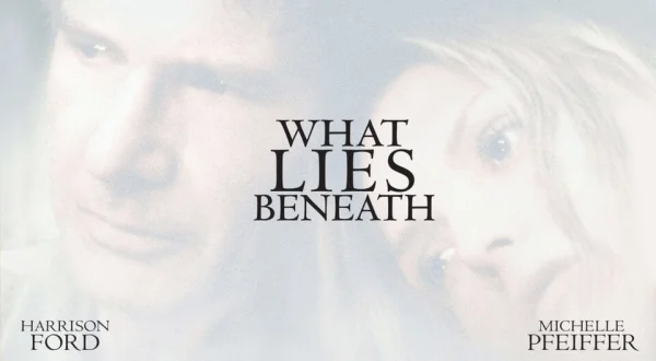 What Lies Beneath