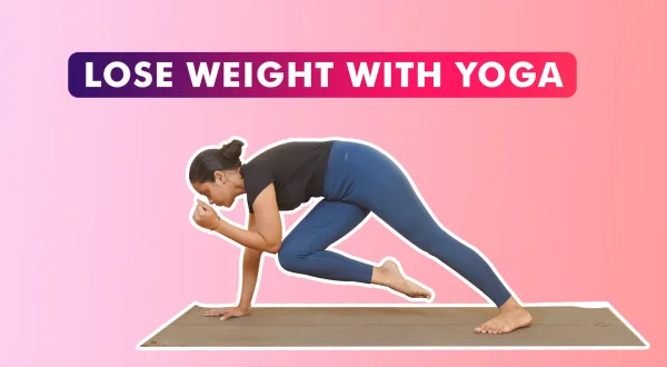 Lose Weight With Yoga