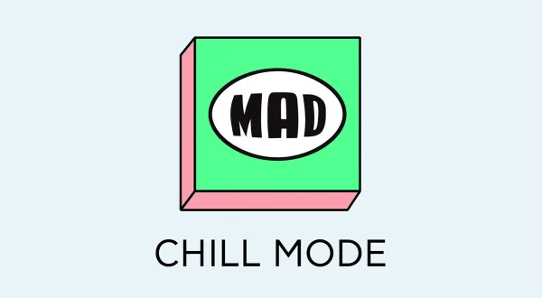 Chill Mode