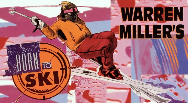 Warren Miller's Born to Ski