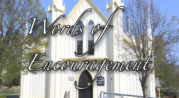 Words of Encouragement