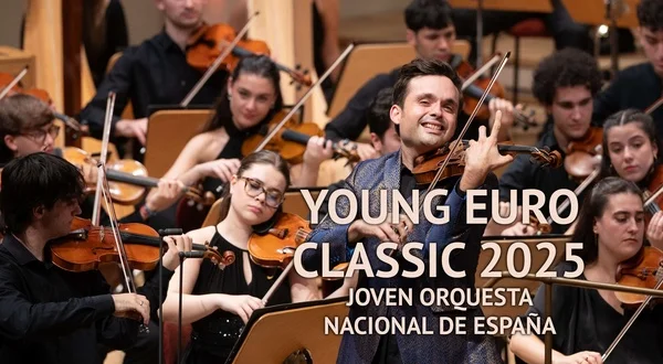 Young Euro Classic 2025: Joven Orquesta Nacional de España