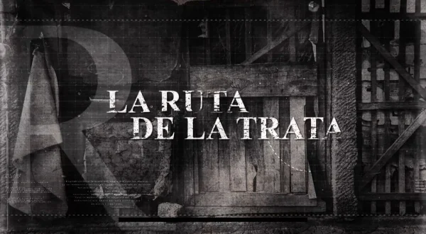 La ruta de la trata