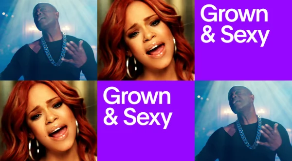 Grown & Sexy