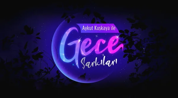 Aykut Kuşkaya ile Gece Şarkıları