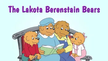 The Lakota Berenstain Bears