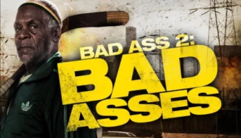 Bad Ass 2: Maus Como Tudo