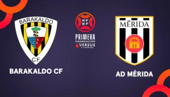 Primera Federación: Barakaldo - Mérida