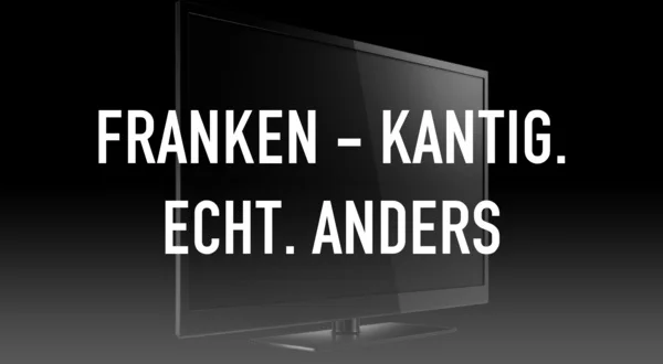 Franken - Kantig. Echt. Anders