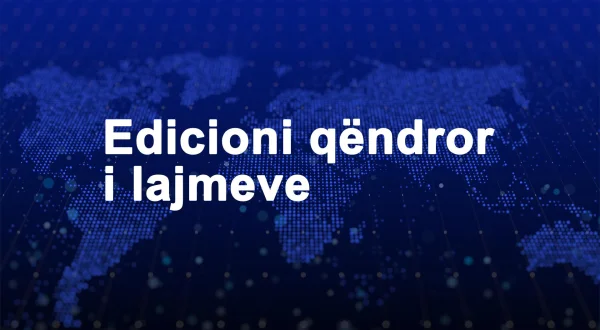 Edicioni qëndror i lajmeve