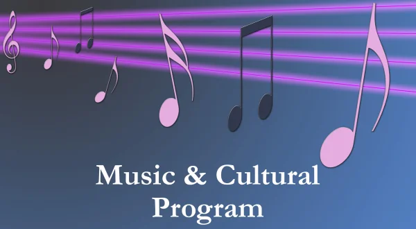 Music \u0026 Cultural Program