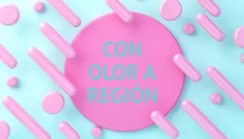 Con olor a región