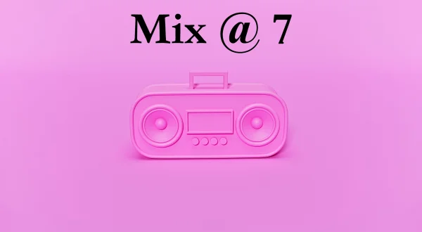 Mix @ 7