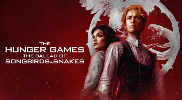 The Hunger Games: The Ballad of Songbirds & Snakes