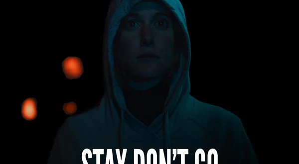 Stay Don't Go