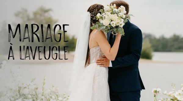 Mariage à l'aveugle