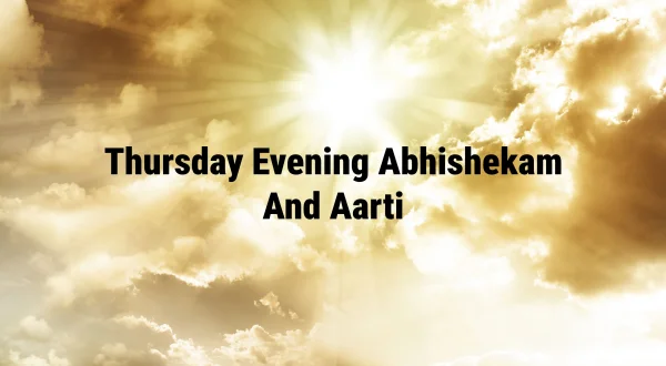 Thursday Evening Abhishekam And Aarti