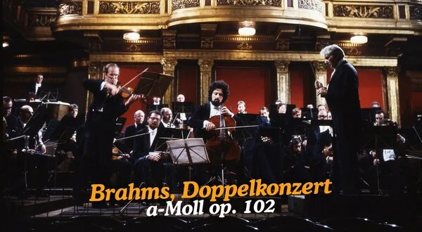 Brahms, Doppelkonzert a-Moll op. 102