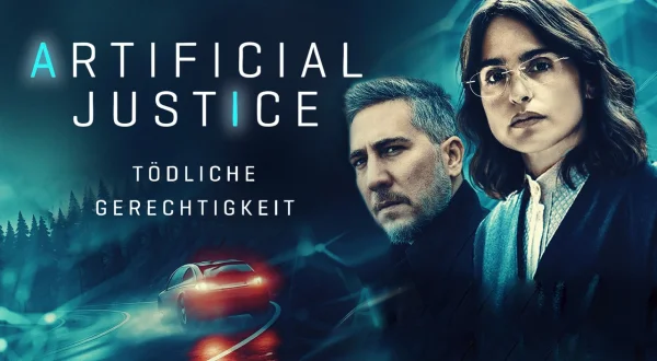 Artificial Justice – Tödliche Gerechtigkeit