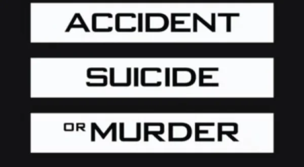 Acidente, Suicídio Ou Homicídio