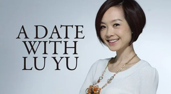 A Date With Lu Yu