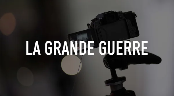 La Grande Guerre